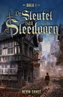 De sleutel van Sleedoorn - Kevin Sands - eBook (9789025760373) - thumbnail