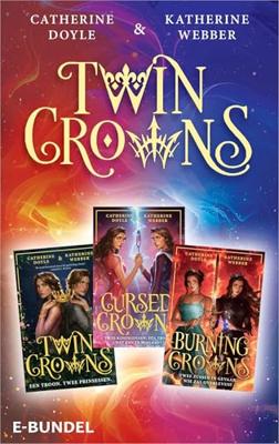Twin Crowns e-bundel - Catherine Doyle, Katherine Webber - ebook