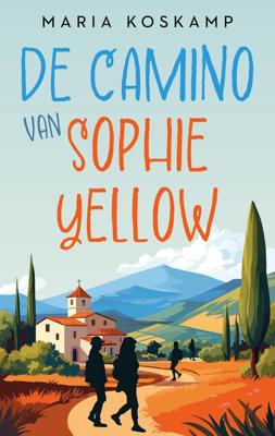 De camino van Sophie Yellow - Maria Koskamp - ebook