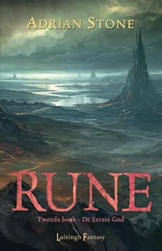 Rune 2 - De Eerste God - Adrian Stone - eBook (9789024551347)