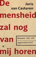 De mensheid zal nog van mij horen (Paperback) - thumbnail