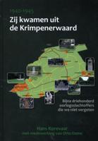Zij kwamen uit de Krimpenerwaard (Hardback) - thumbnail