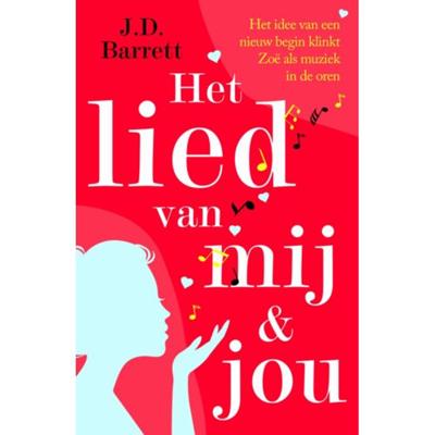 Het lied van mij en jou - J.D. Barrett - Paperback (9789026144523)