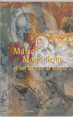 Maria Magdalena, of Het lot van de vrouw (Paperback)
