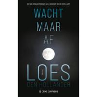 Wacht maar af - Loes den Hollander - Paperback (9789461094711) - thumbnail