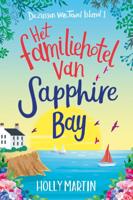 Het familiehotel van Sapphire Bay - Holly Martin - Paperback (9789020541021) - thumbnail