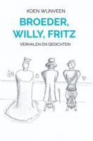 Broeder, Willy, Fritz - Koen Wijnveen - Paperback (9789464054248) - thumbnail