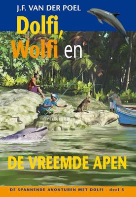 Dolfi wolfi en de vreemde apen - J.F. van der Poel - ebook