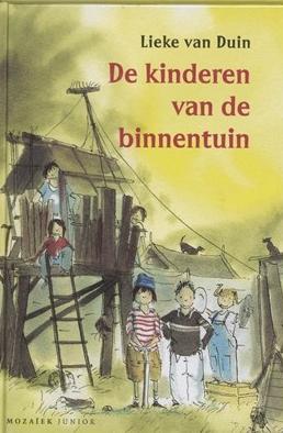 De kinderen van de binnentuin - Lieke van Duin - ebook