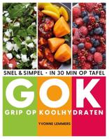 Grip op koolhydraten - snel & simpel, in 30 minuten op tafel (Paperback) - thumbnail