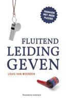 Fluitend leidinggeven - Louis van Woerden - ebook - thumbnail