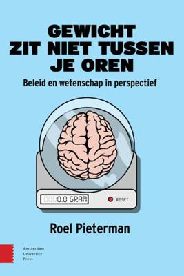 Gewicht zit niet tussen je oren - Roel Pieterman - ebook