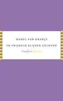 In vrijheid blijven geloven - Mabel van Oranje - ebook - thumbnail