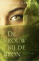 De vrouw bij de bron - Stephanie Landsem - ebook - thumbnail