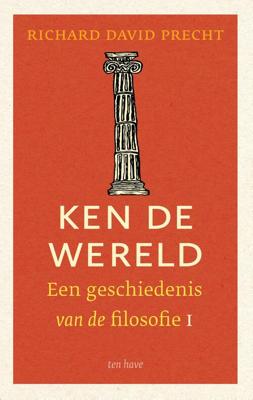 Ken de wereld, deel 1 - Richard David Precht - eBook (9789025905323)