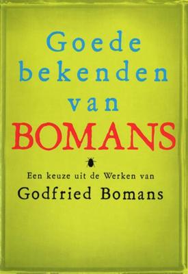 Goede bekenden van Godfried Bomans - Godfried Bomans - ebook