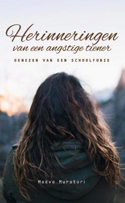 Herinneringen van een angstige tiener - Maëva Muratori - Paperback (9782956933717)