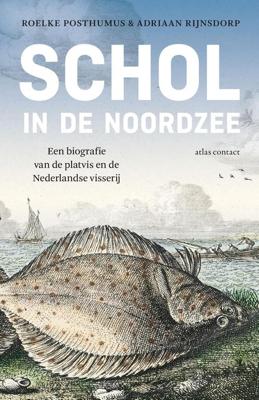 Schol in de Noordzee - Adriaan Rijnsdorp, Roelke Posthumus - eBook (9789045031248)