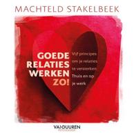 Goede relaties werken zo! (Paperback) - thumbnail