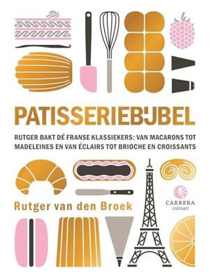 Patisseriebijbel - Rutger van den Broek - ebook