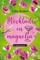 Mocktails en magnolia's - Gaby Rasters - ebook - thumbnail