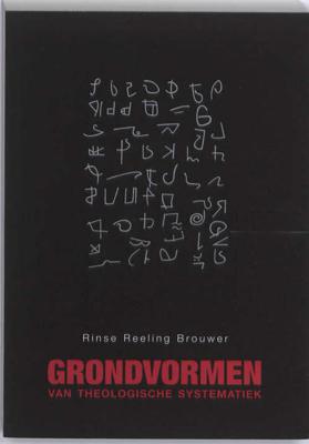 Grondvormen van theologische systematiek (Paperback) Grondvormen van theologische systematiek (Paperback)