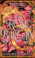 The Rose Bargain - Sasha Peyton Smith - ebook - thumbnail