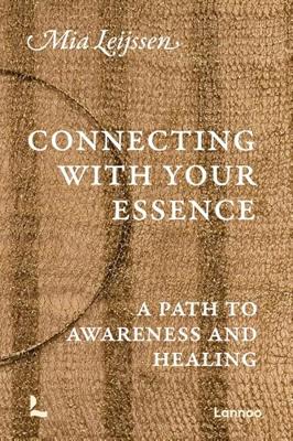 Connecting with Your Essence (English Edition)
