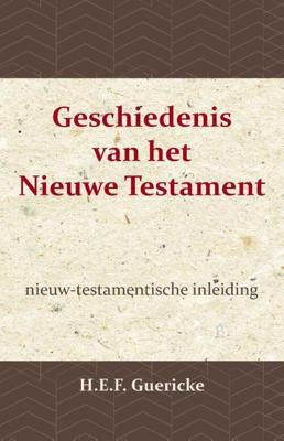 Geschiedenis van het Nieuwe Testament (Paperback)