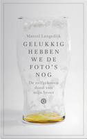 Gelukkig hebben we de foto's nog - Marcel Langedijk - ebook - thumbnail
