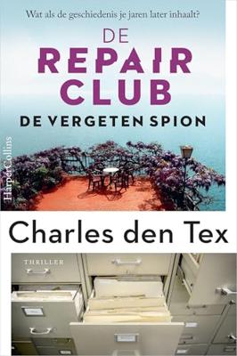 De vergeten spion - Charles den Tex - ebook