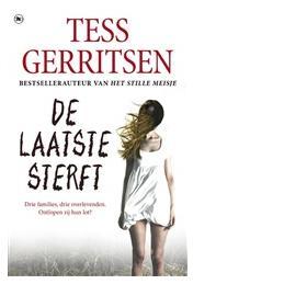 De laatste sterft - Tess Gerritsen - ebook