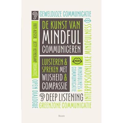 De kunst van mindful communiceren - (ISBN:9789024430673)