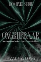 Ongrijpbaar - Sanne van Ooijen - ebook - thumbnail