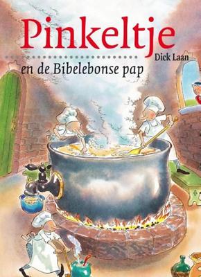 Pinkeltje en de Bibelebonse pap Pinkeltje en de Bibelebonse pap