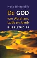 De God van Abraham, Isaak en Jakob - Henk Binnendijk - ebook - thumbnail