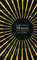 Moussa, of de dood van een Arabier - Kamel Daoud - ebook - thumbnail