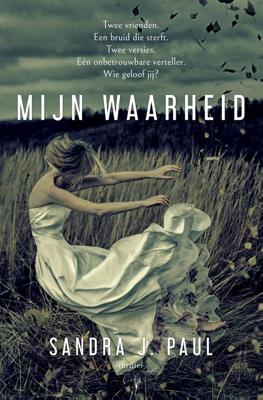 Mijn Waarheid - Sandra J. Paul - ebook