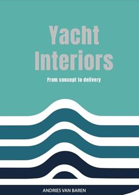 Yacht Interiors - Andries van Baren - ebook