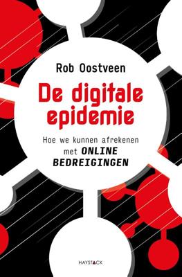 De digitale epidemie - Rob Oostveen - Paperback (9789461263896)