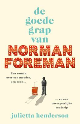 De goede grap van Norman Foreman - Julietta Henderson - ebook