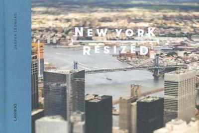 New York resized - Jasper Léonard - Hardcover (9789401443395) New York resized - Jasper Léonard - Hardcover (9789401443395)