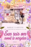 Een reis om nooit te vergeten - Margje P. Hofstee - ebook - thumbnail