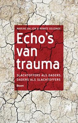 Echo´s van trauma - Marijke Baljon, Renate Geuzinge - ebook