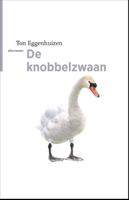De knobbelzwaan - Ton Eggenhuizen - ebook - thumbnail