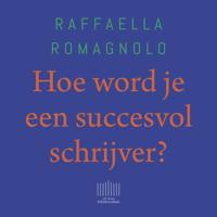 Hoe word je een succesvol schrijver? - thumbnail