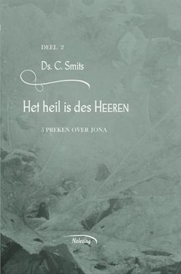 Het heil is des Heeren - 2 - C. Smits - ebook