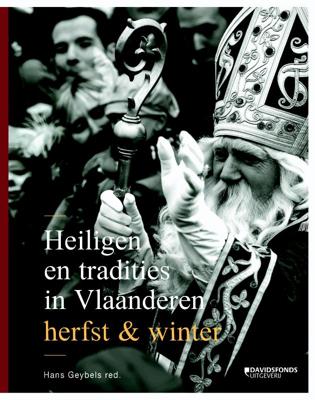 Heiligen en tradities in Vlaanderen - Hardcover (9789059084988) Heiligen en tradities in Vlaanderen - Hardcover (9789059084988)