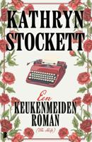 Een keukenmeidenroman (The Help) - Kathryn Stockett - ebook - thumbnail