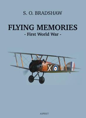 Flying Memories - S.O. Bradshaw - Paperback (9789463388351) Flying Memories - S.O. Bradshaw - Paperback (9789463388351)